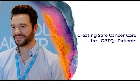 Creating Safe Cancer Care for LGBTQ+ Patients